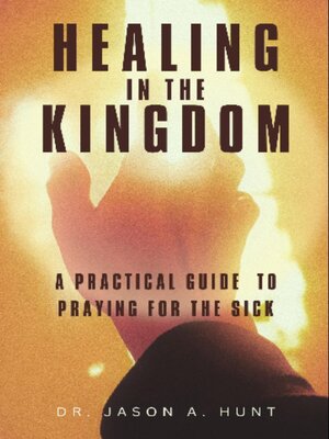 cover image of Healing in the Kingdom
